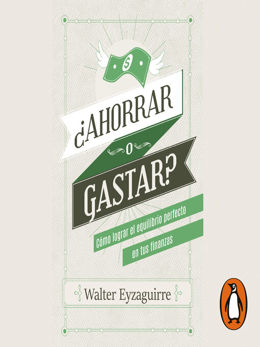 Title details for ¿Ahorrar o gastar? by Walter Eyzaguirre - Wait list